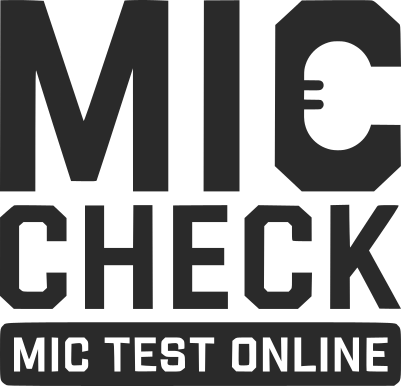 Mic Check Mic Test Online